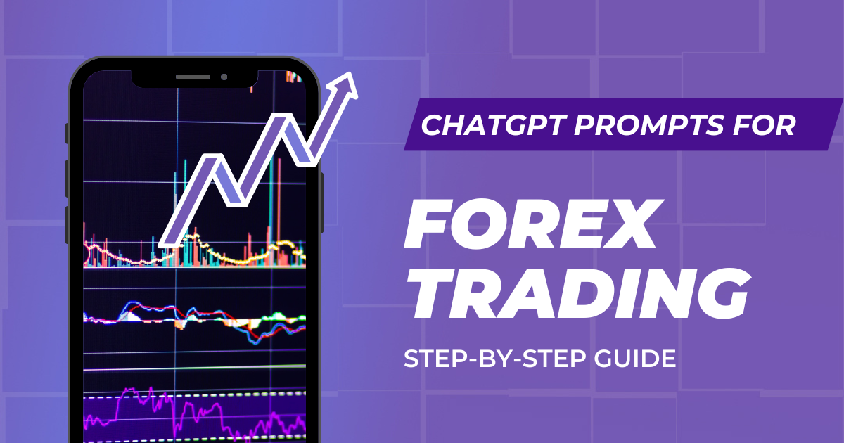 ChatGPT Prompts for Forex Trading | by Muhammad Younas | Medium