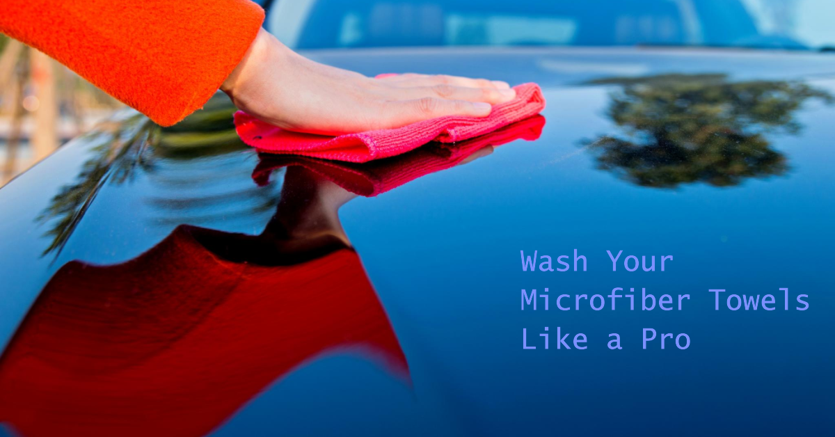 How to Wash Microfiber Towels for Cars