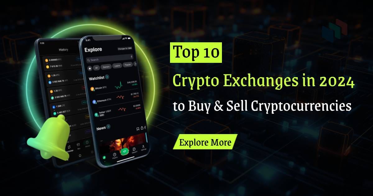 Top 10 Crypto Exchanges in 2024 to Buy and Sell Cryptocurrencies by