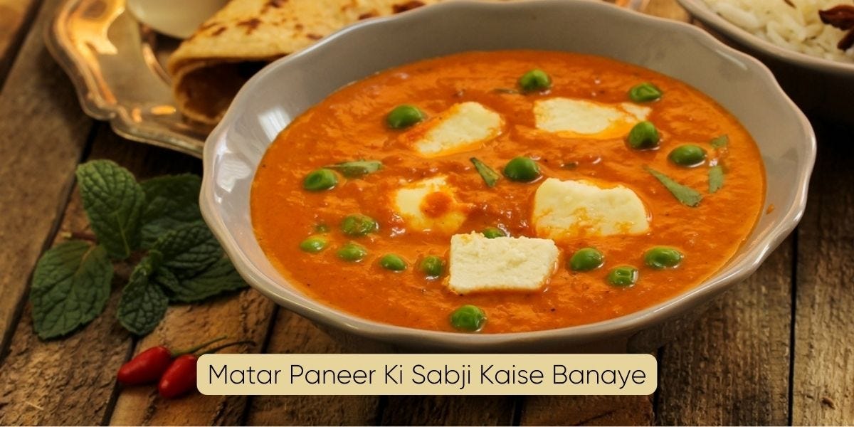 Matar Paneer Ki Sabji Kaise Banaye — Swaad Bhara Recipe by Hinglish