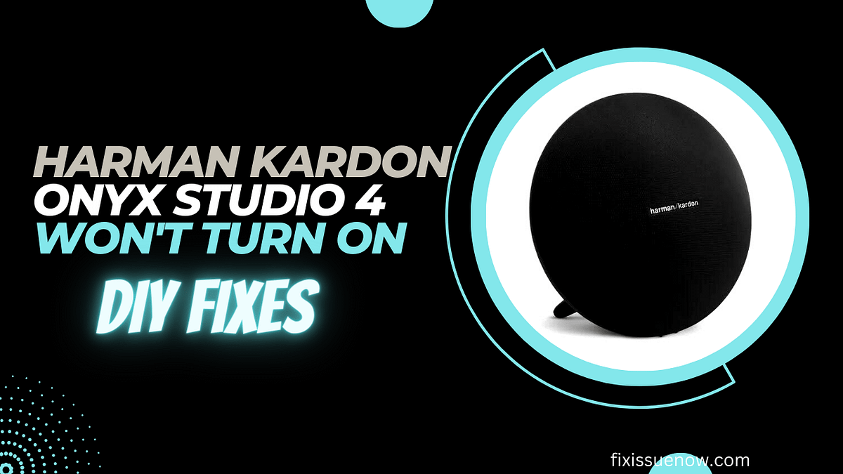 Harman Kardon Onyx Studio 4 Won’t Turn On by fixissuenow Medium