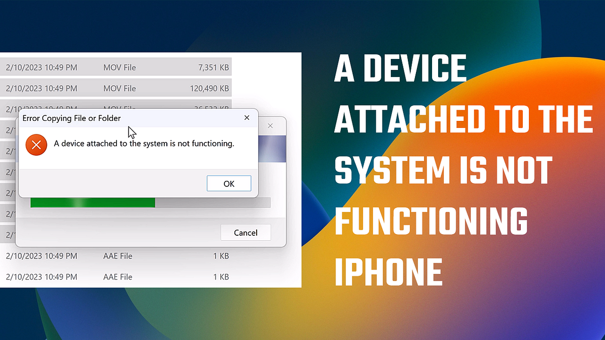 “A device attached to the system is not functioning” iPhone by Hey