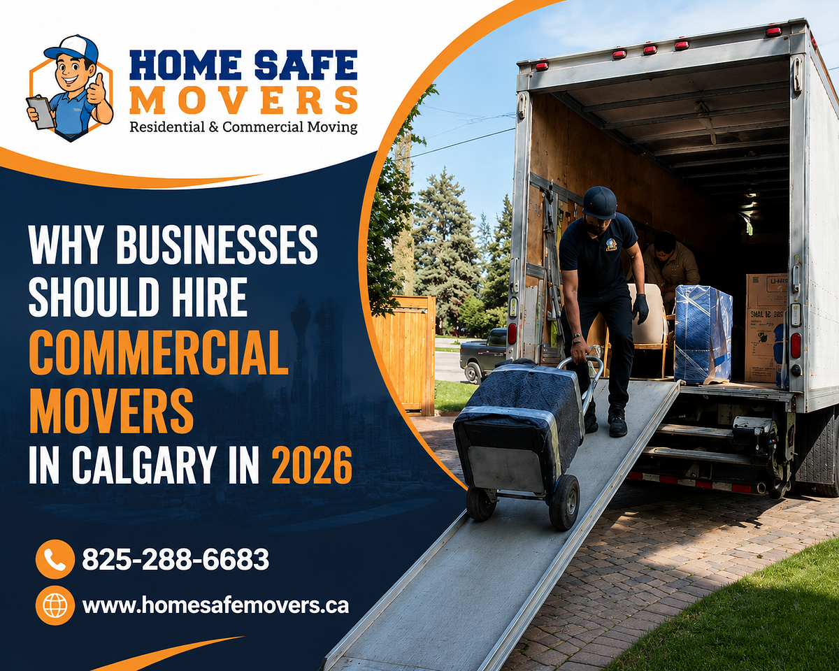 Why Businesses Should Hire Commercial Movers in Calgary in 2026