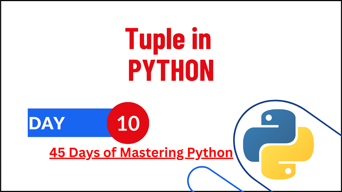 How Tuple works in PYTHON ?. Tuples are a fundamental data structure ...