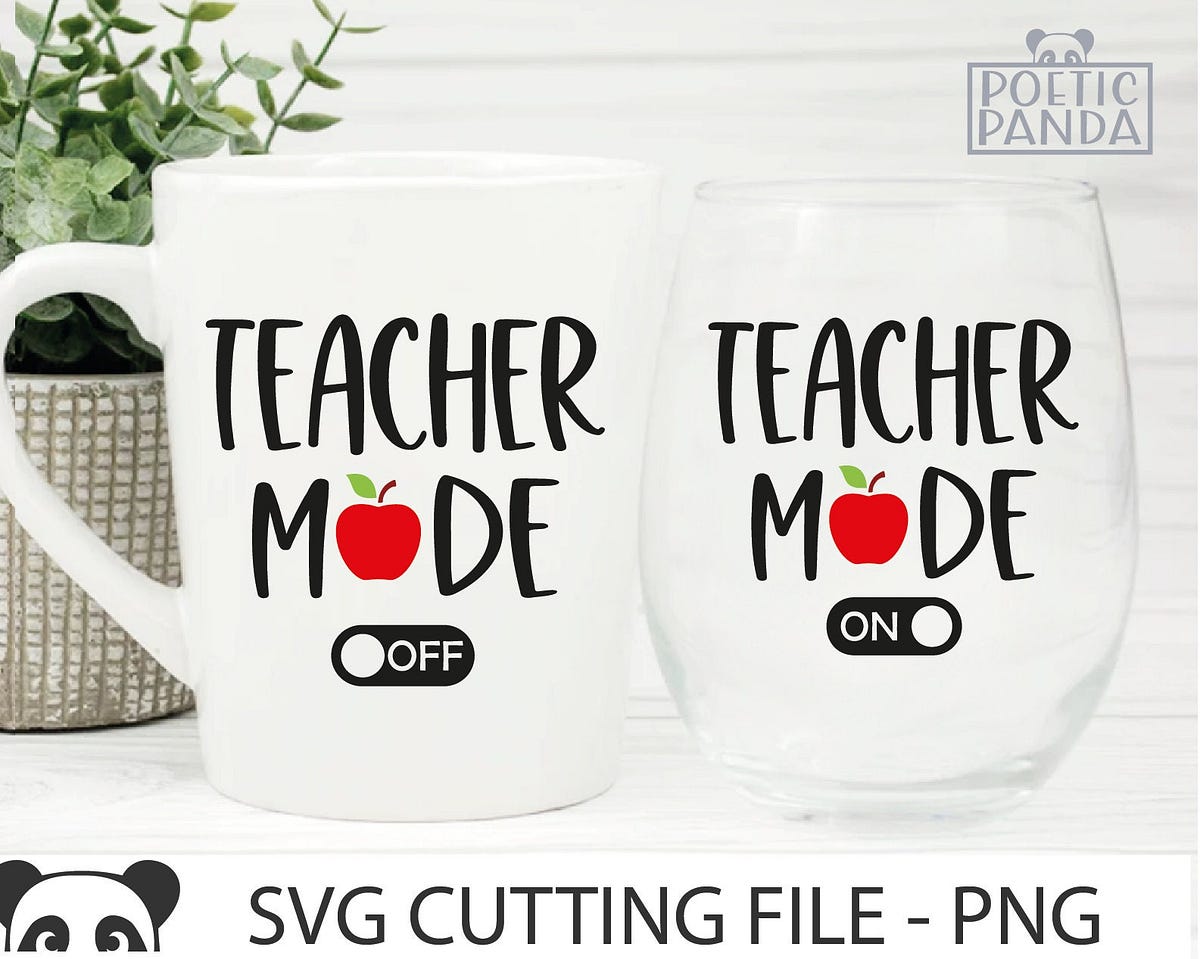 TEACHER mode on SVG PNG, Teacher appreciation svg, Teacher mode off svg ...