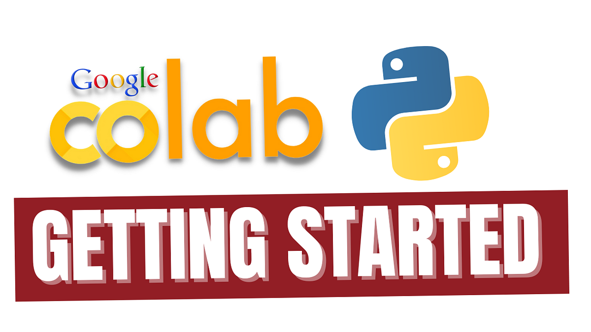 Getting Started with Google Colab | by Bald Man Codes | Medium