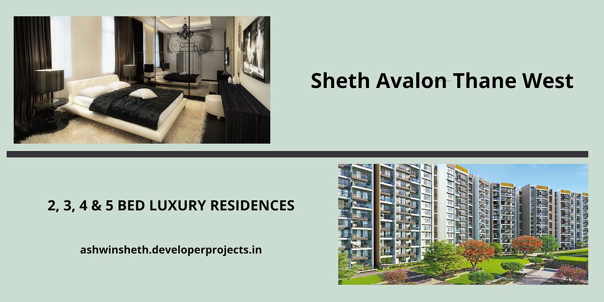 Sheth Avalon Thane West A Luxurious Living by Isharat Ali Medium