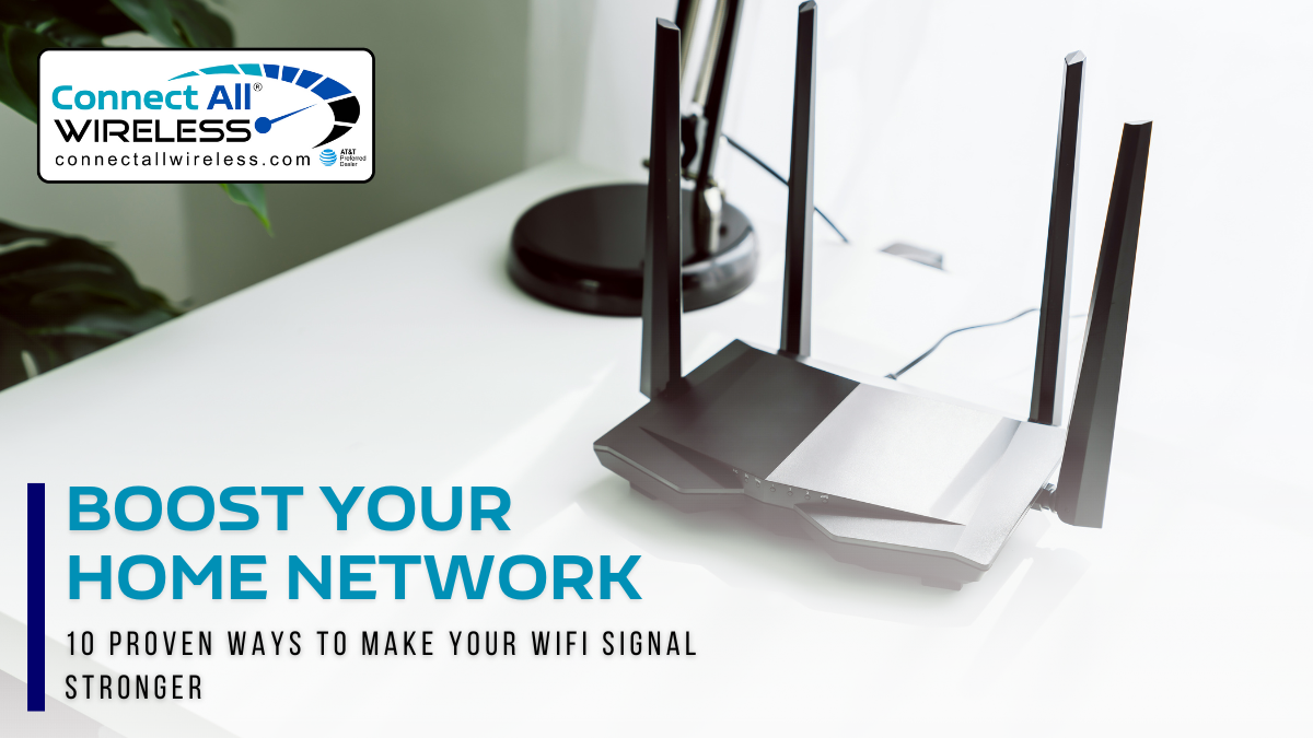 Boost Your Home Network: 10 Proven Ways to Make Your WiFi Signal Stronger |  by Connect All Wireless | Medium