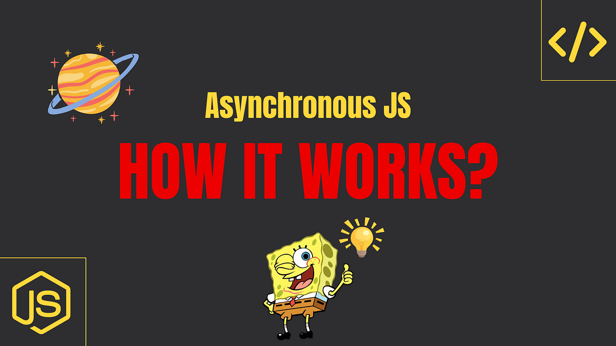 Master Asynchronous JavaScript Like a Pro (Easy Guide!) | by Suriya ...