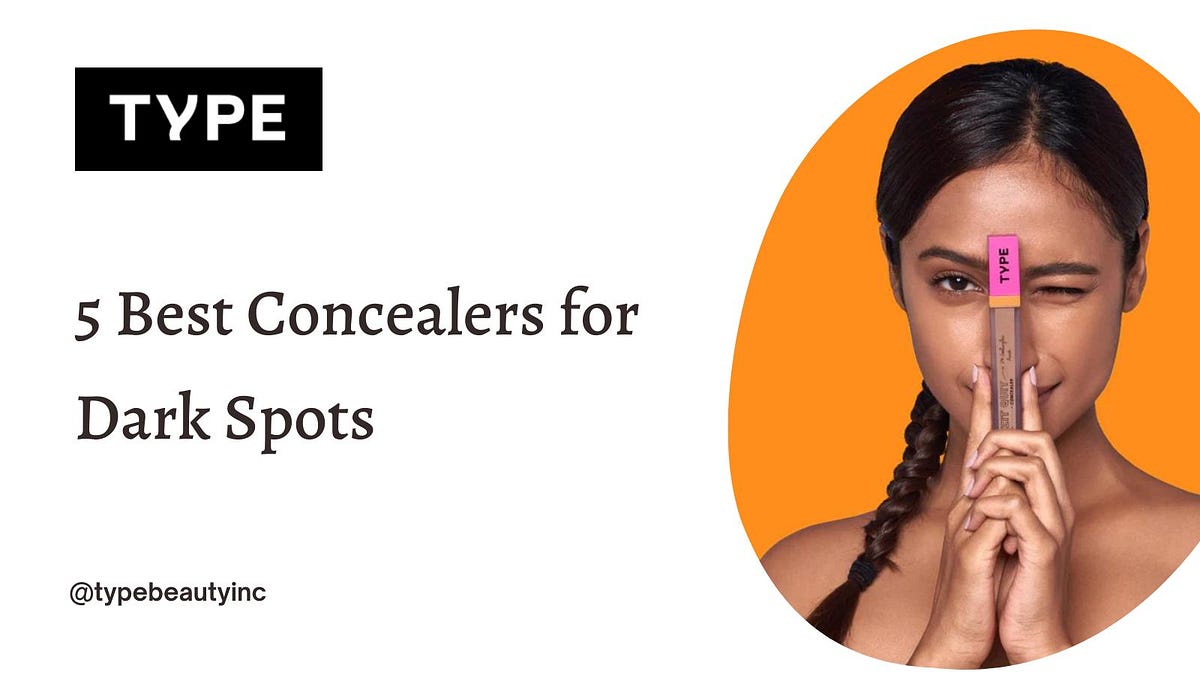 5 Best Concealers for Dark Spots. Concealers are popularly used to