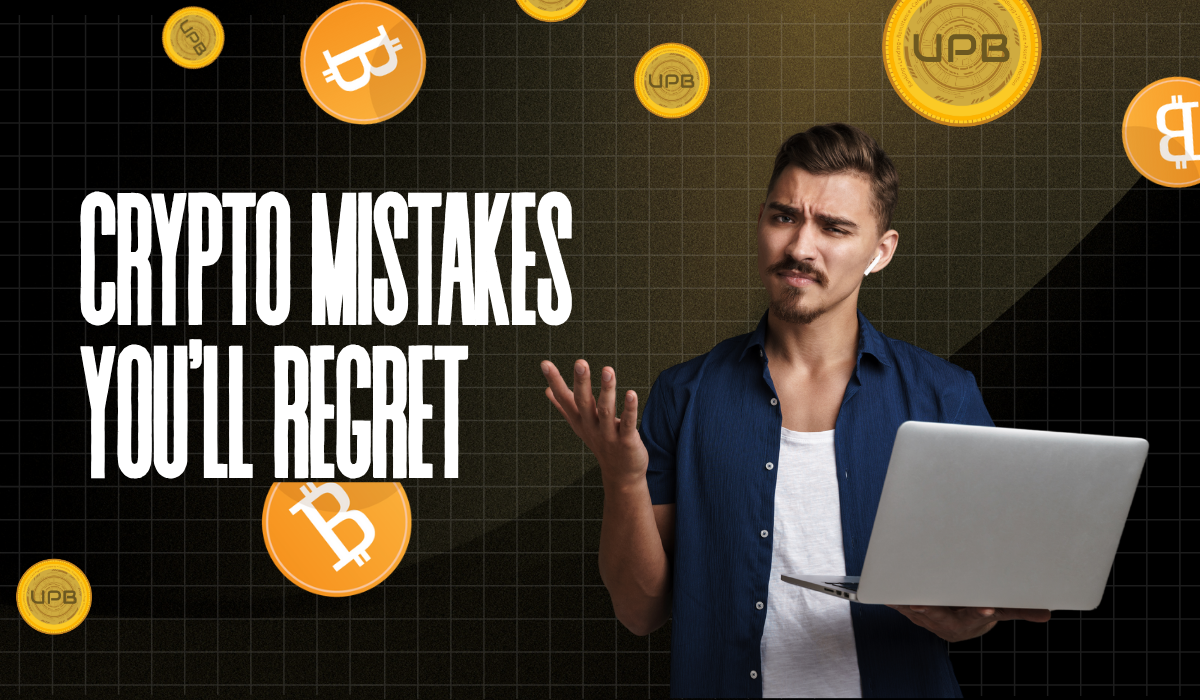 Crypto Mistakes You’ll Regret: Learn & Grow with UPB, Upb Crypto, and UCPI