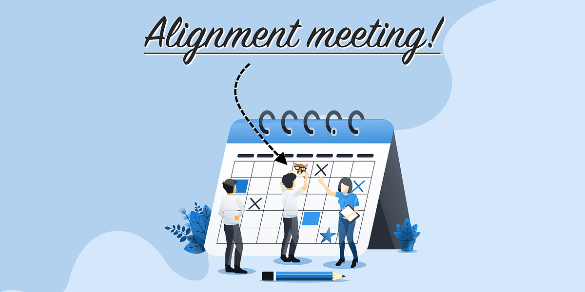 Alignment meetings Nothing Ventured