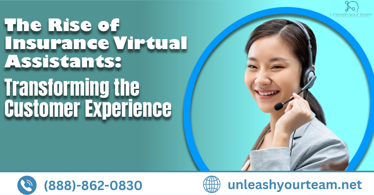 The Rise of Insurance Virtual Assistants: Transforming the Customer Experience