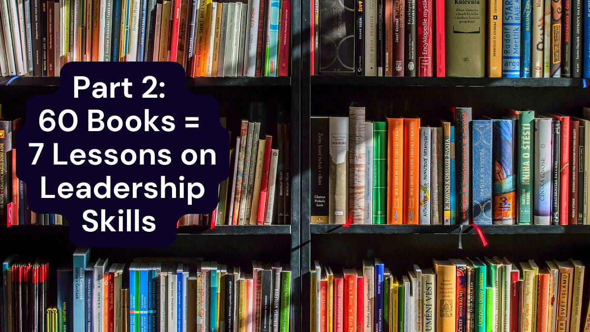 Cracking the Code Part 2. Leadership Skills Unveiled: Unpacking… | by ...