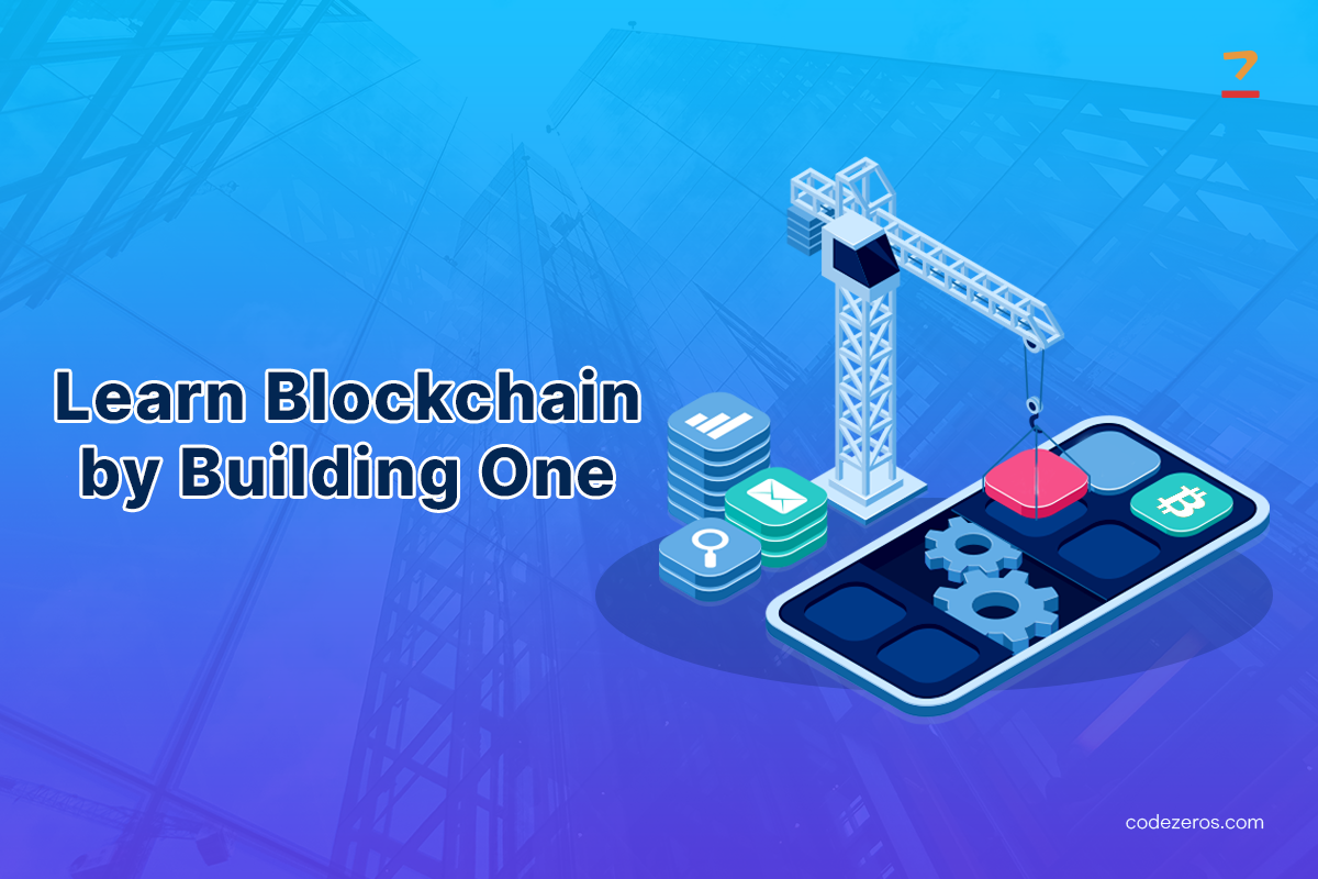 Learn Blockchain by Building One. Blockchain is one of the biggest ...