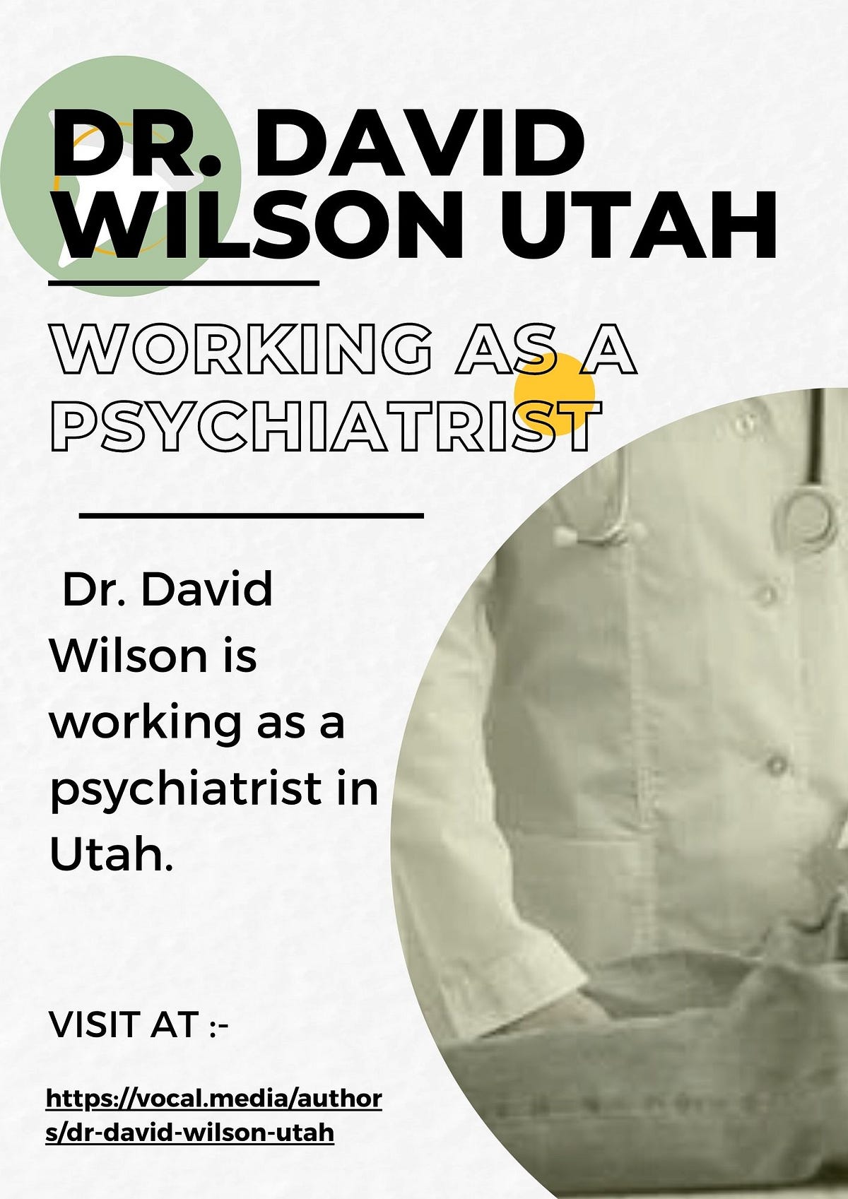 Dr. David Wilson Utah — Working As A Psychiatrist Dr. David Wilson