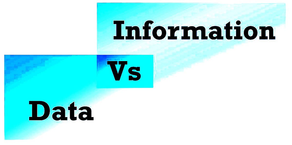 The main difference between data and information. - Learn Code - Medium