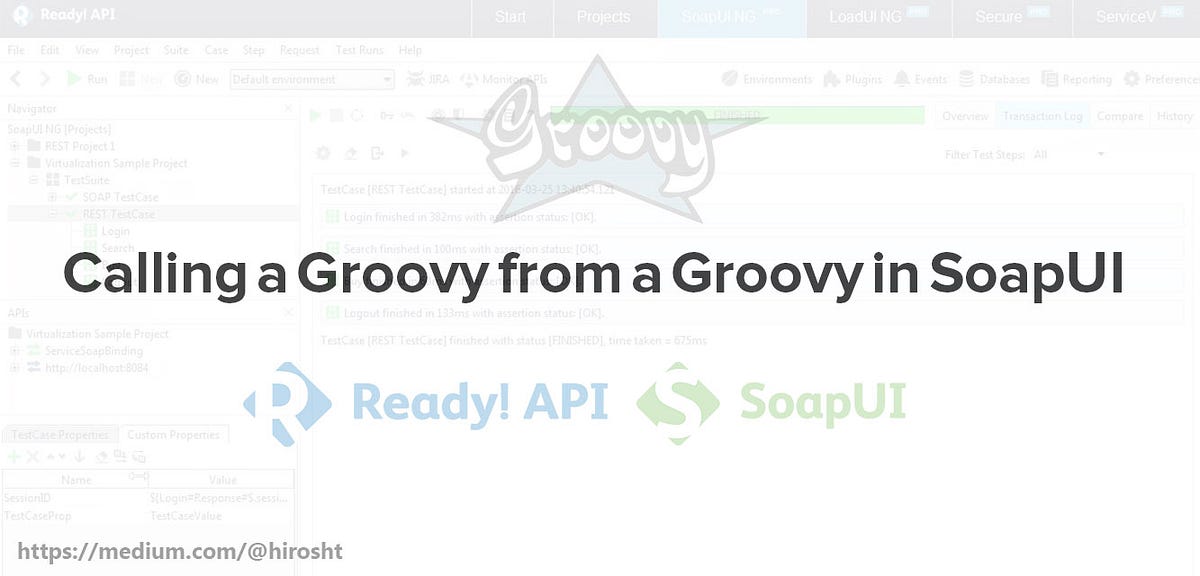 Calling a Groovy from a Groovy in SoapUI | by Hirosh Tharaka | Techie ...