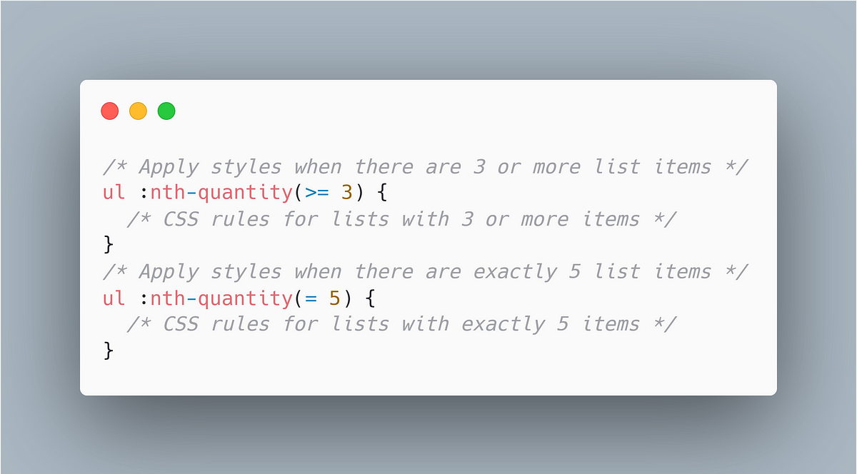 Quantity queries in CSS. In responsive web design, CSS plays a… | by ...
