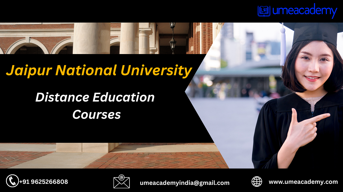 Jaipur National University Distance Education Courses by Sailakshmi