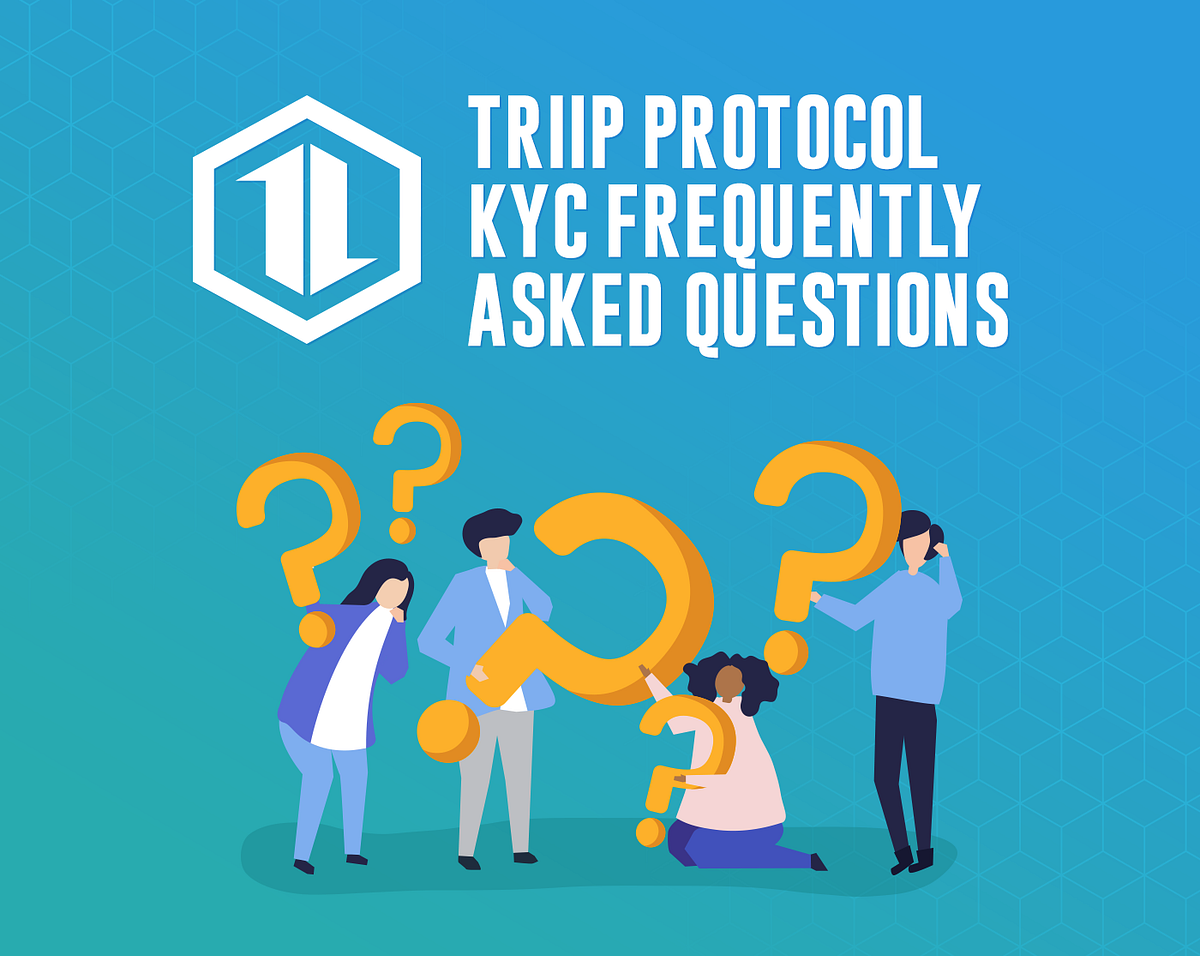 KYC — Frequently Asked Questions. What is KYC? And other questions