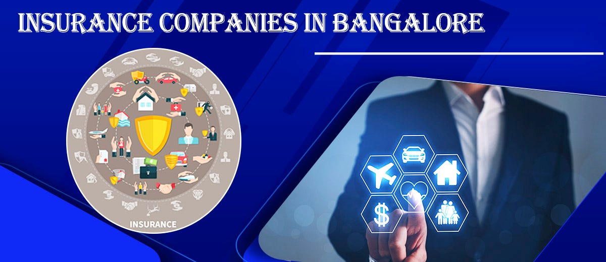Insurance Companies in Bangalore All Types Insurance by