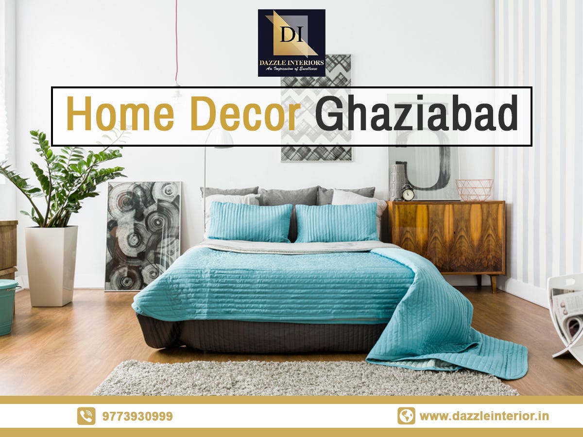 What solutions does the best Home Decor Ghaziabad deal? by Dazzle