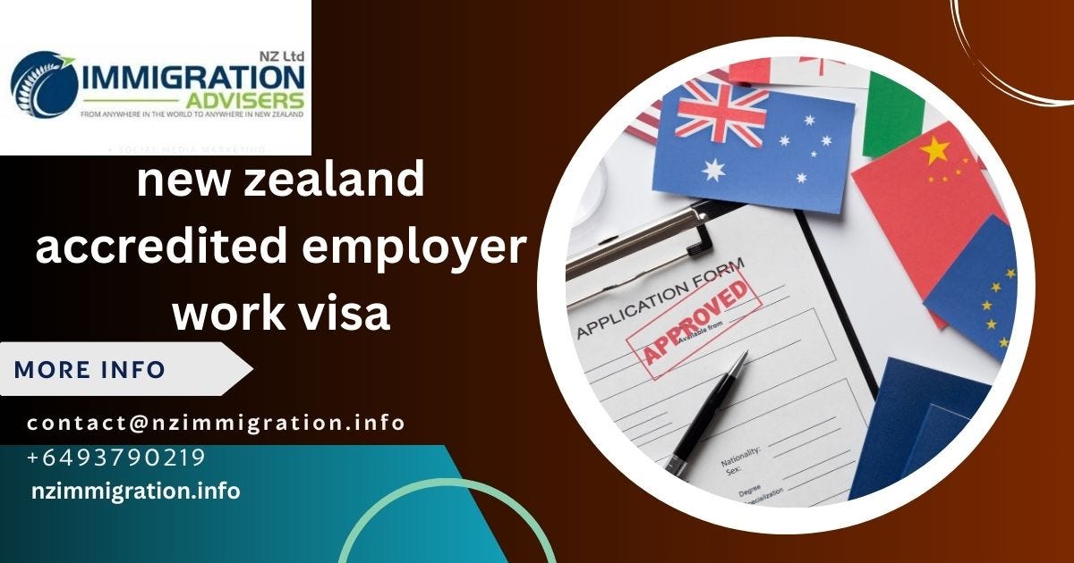 New Zealand Accredited Employer Work Visa Jones Lee Medium 2609