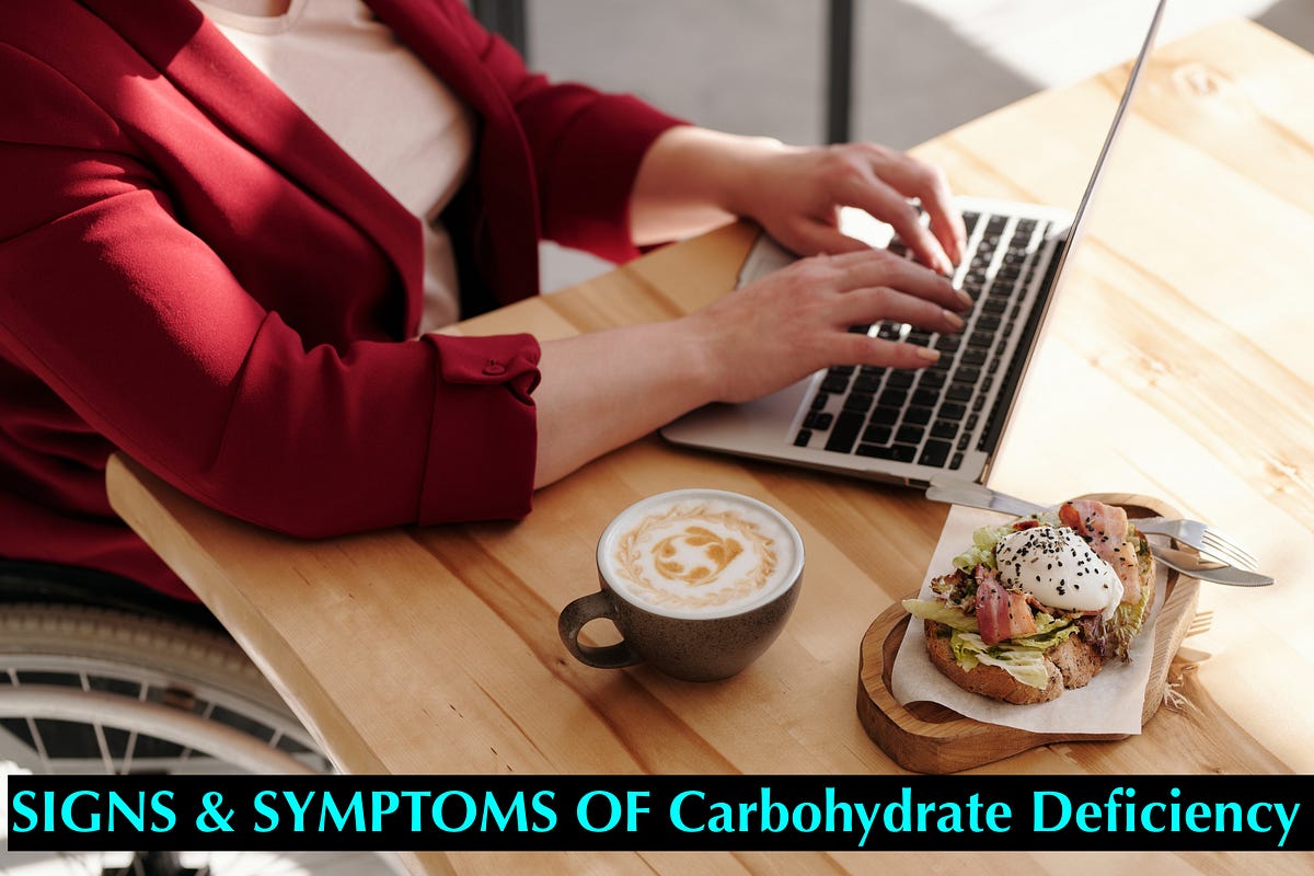 The 9 symptoms and signs of a Carbohydrate Deficiency (the ketogenic ...