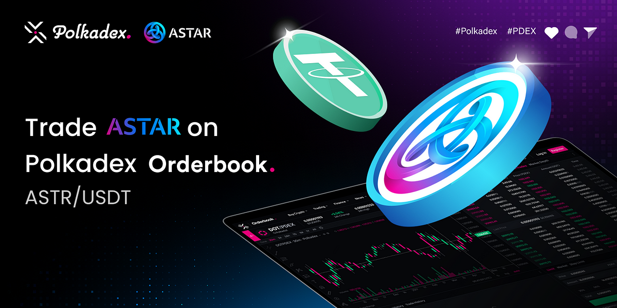 Astar (ASTR) is now live on Polkadex Orderbook