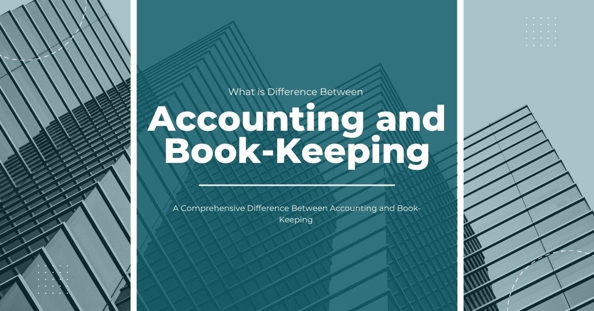 What is the Difference Between Accounting and BookKeeping? by