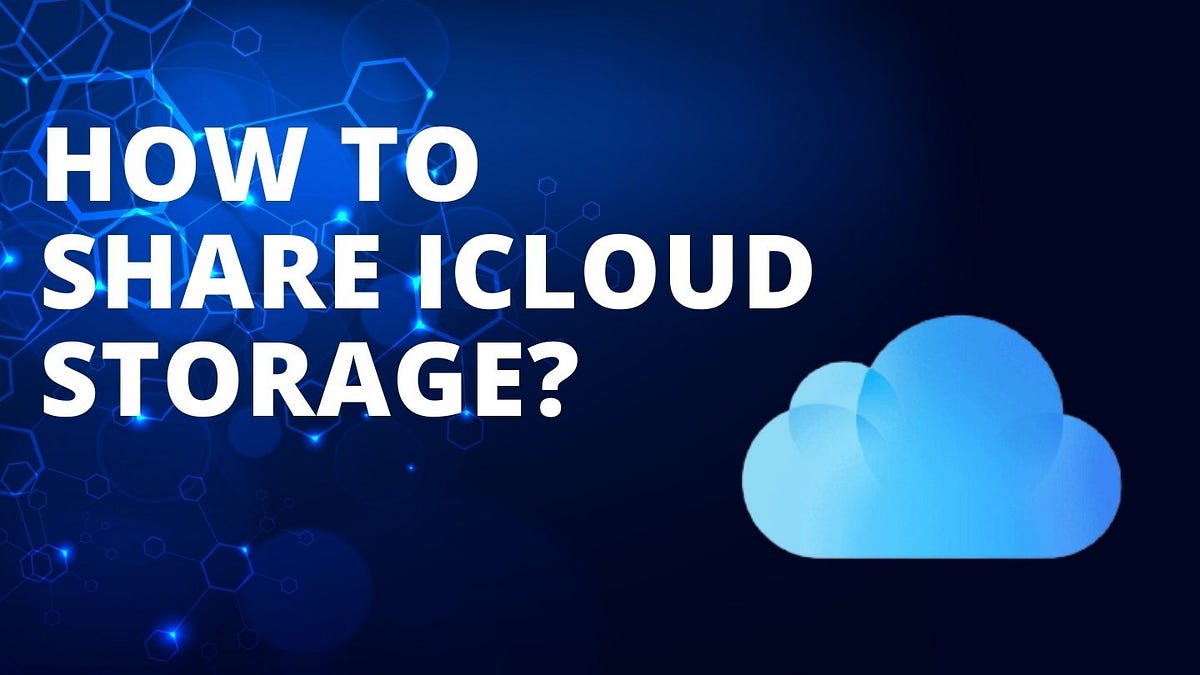 How to share iCloud storage?. Sharing iCloud storage with family… by Pro Technology Medium