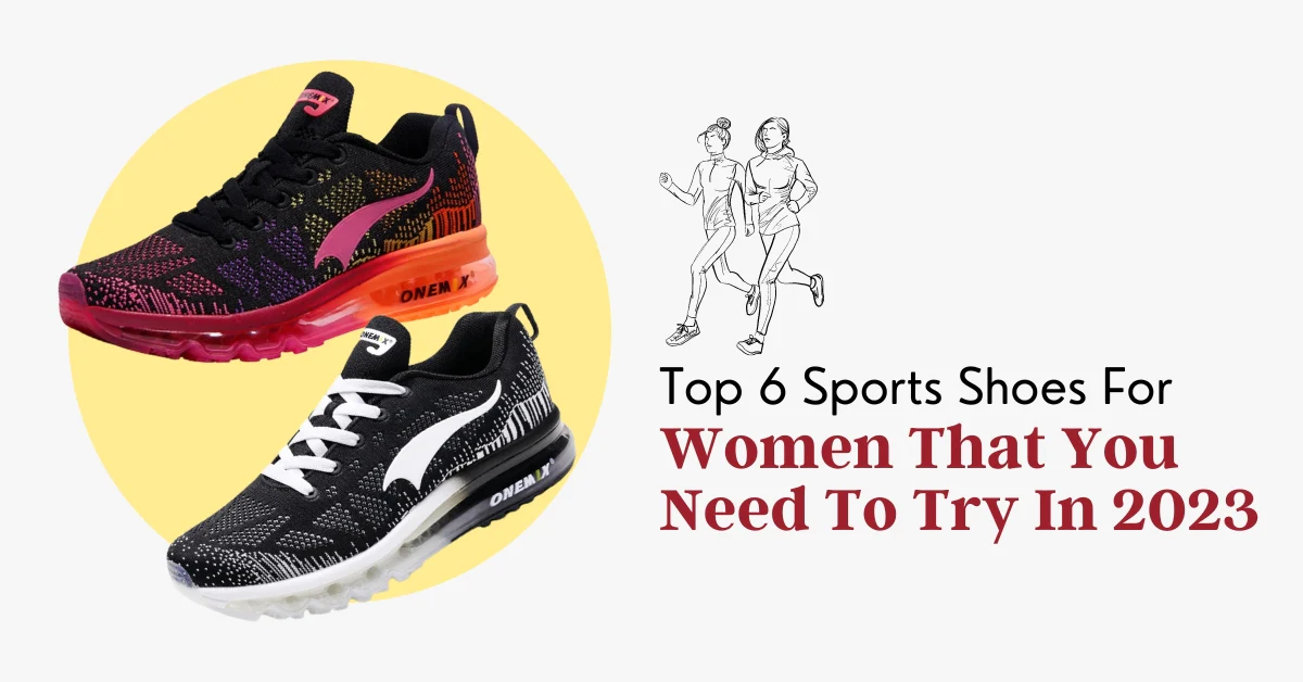 Top 6 Sports Shoes For Women That You Need To Try In 2023 88 Shop Medium