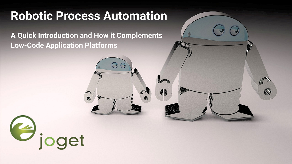 Robotic Process Automation. A Quick Introduction and How it… | by ...