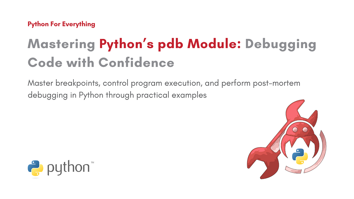 pdb — Python Debugger | Python For Everything