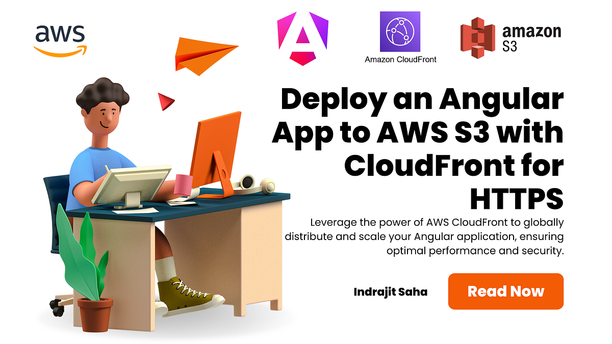 Deploy an Angular App to AWS S3 with CloudFront for HTTPS A Stepby