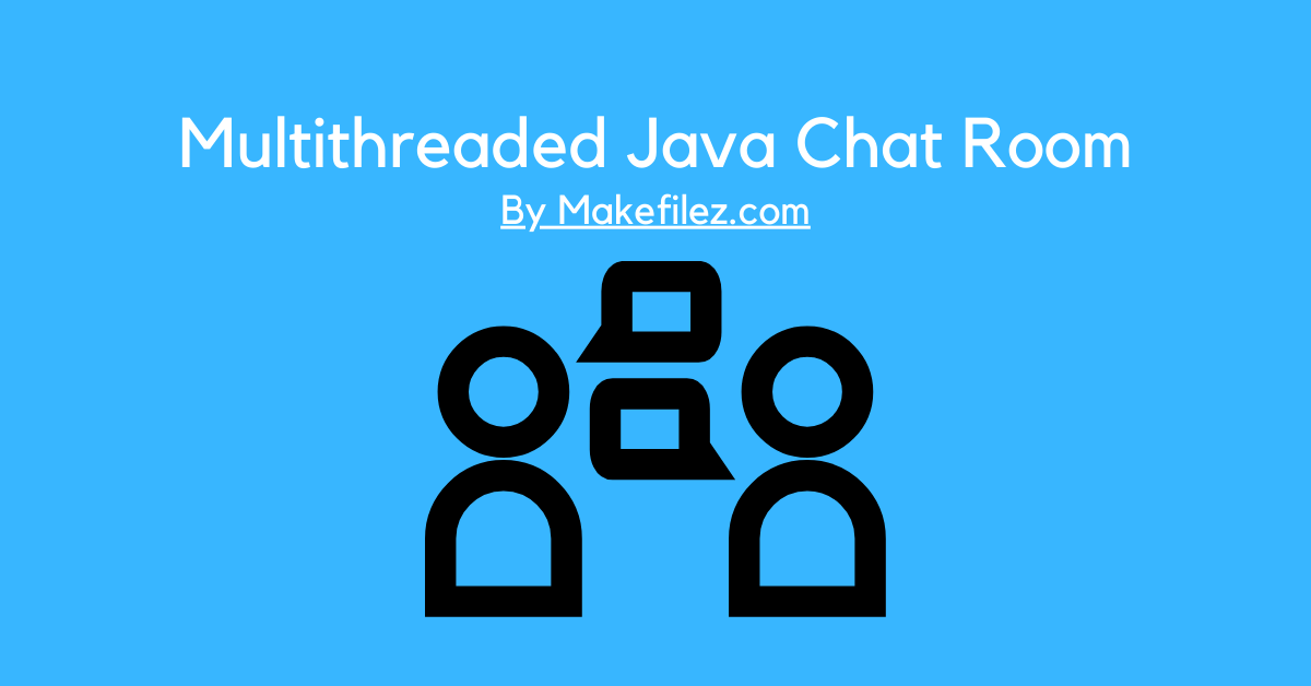Multithreaded Java Chat Room. In this article, the project will be to ...