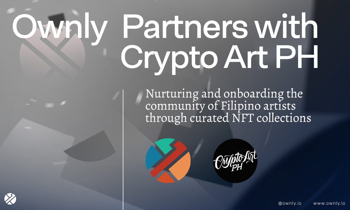 Ownly Partners with Crypto Art PH in Nurturing the Community of ...