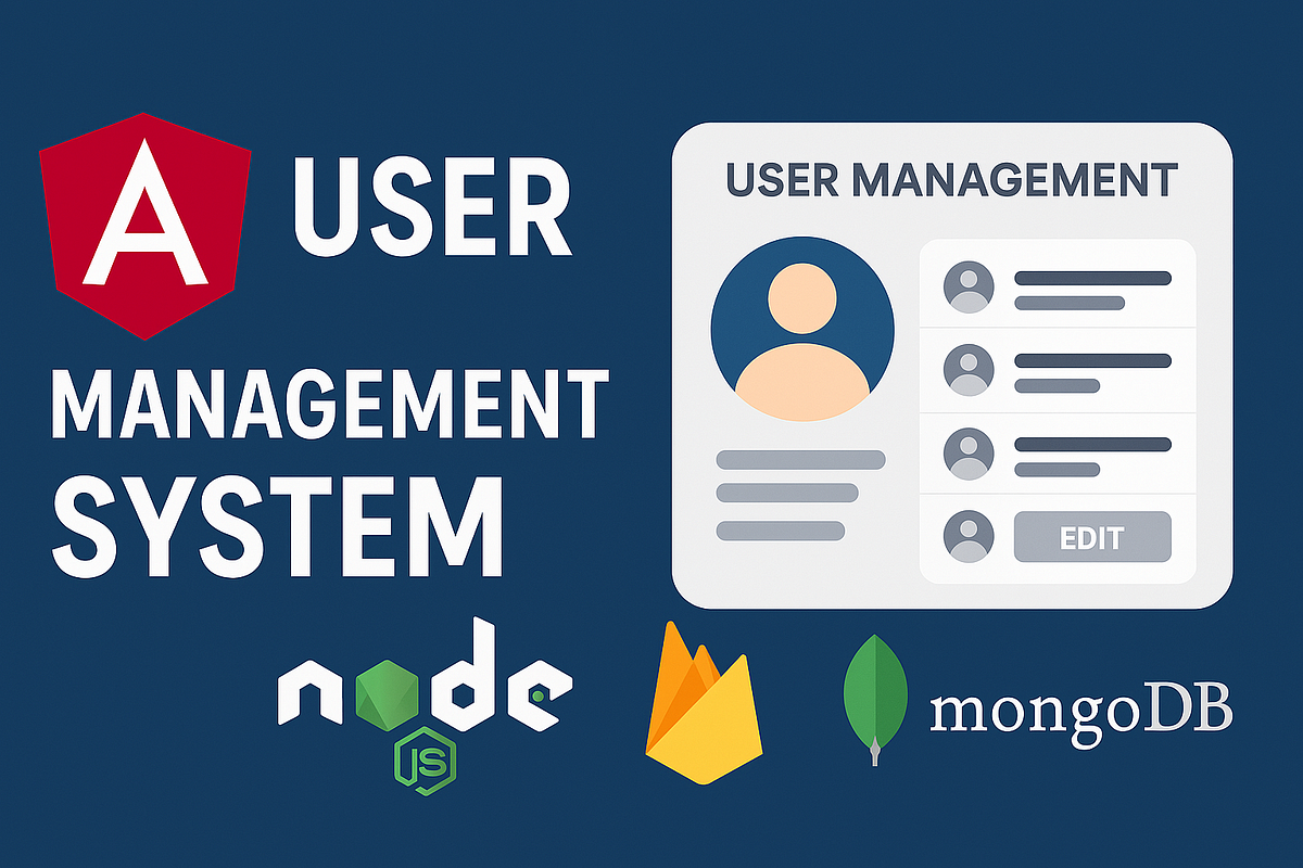 Angular User Management System with Node.js, Firebase, and MongoDB | by ...