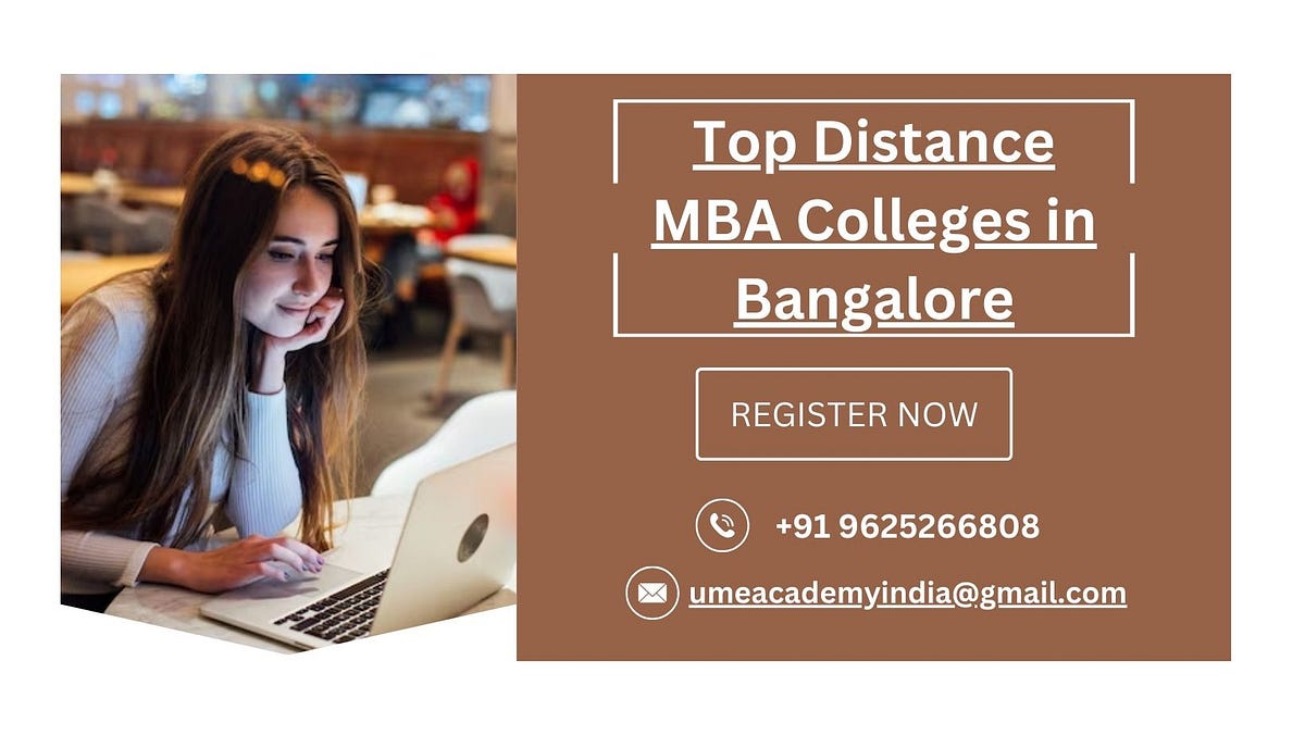 Top Distance MBA Universities in Bangalore | by Umeacademy | Nov, 2023 ...