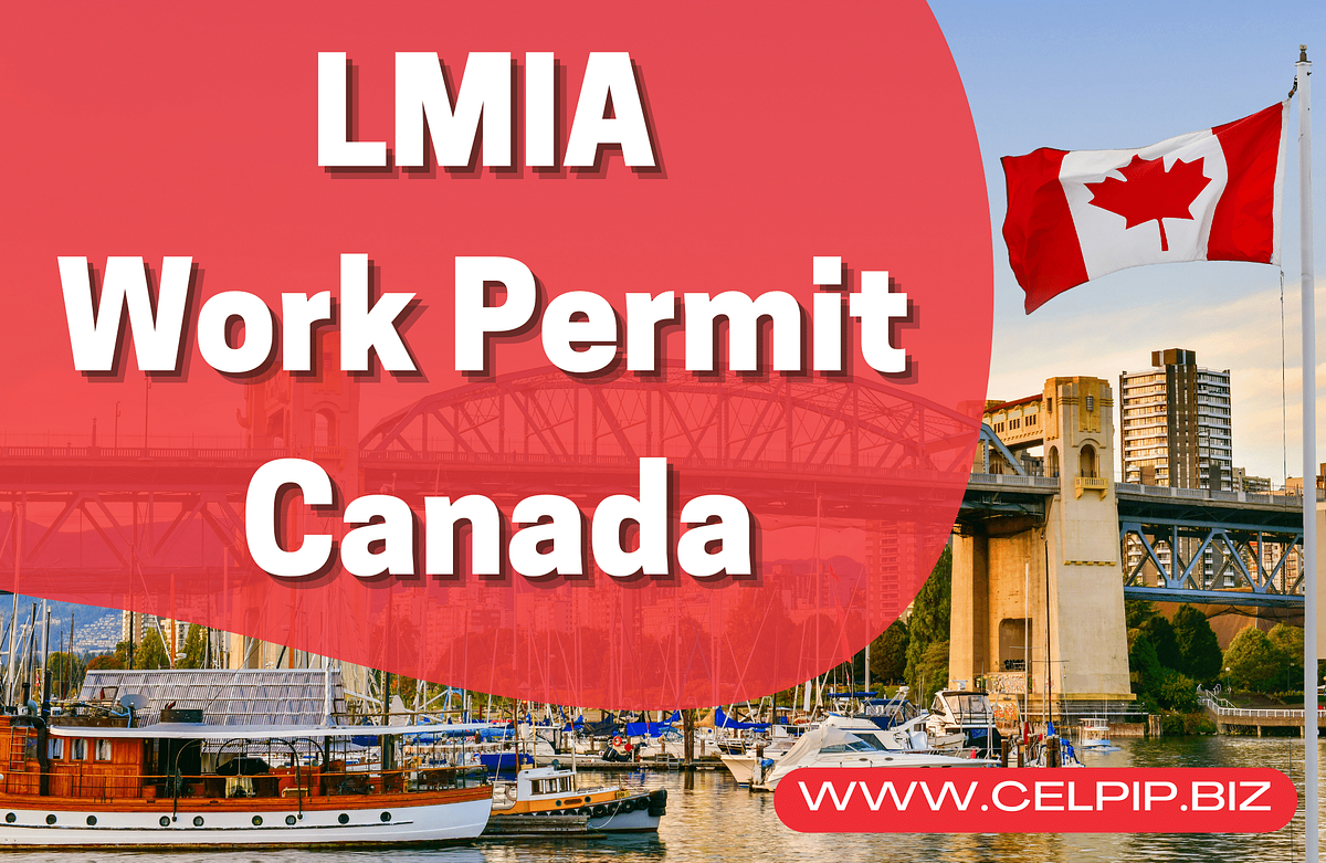 What are the requirements for Canada LMIA Work Permit by celpip biz