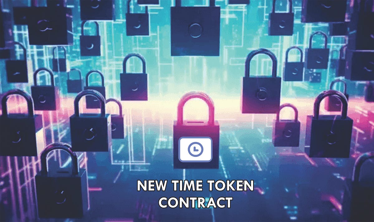 INTRODUCING. A NEW TIME TOKEN CONTRACT. | by Ekpe Archibong | Jan, 2024 ...