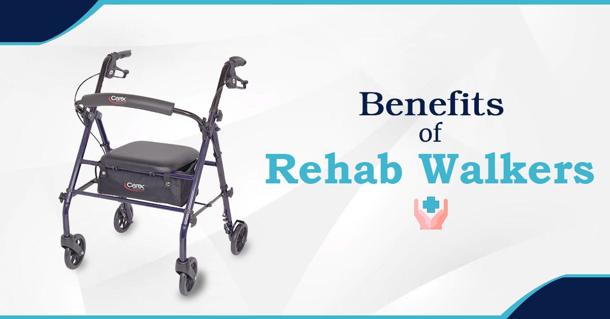 Benefits of Rehab Walkers. Walkers and rollators are mobility aid… by