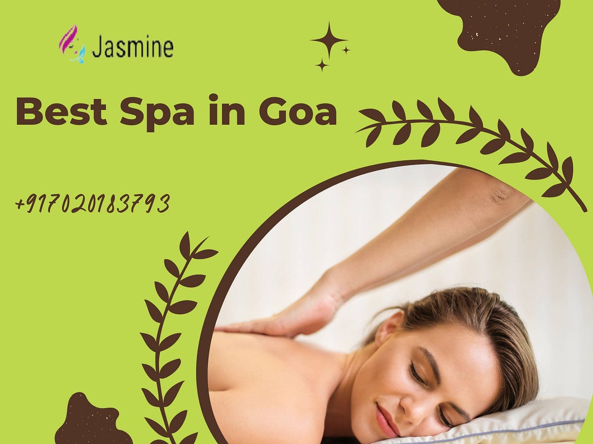 Best Spa In Goa New Year 2022 Jasmine Happy Ending Massage Medium