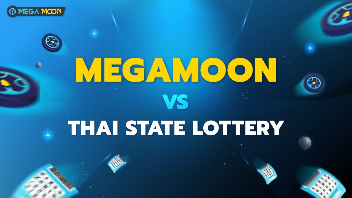 MegaMoon vs Thai state lottery