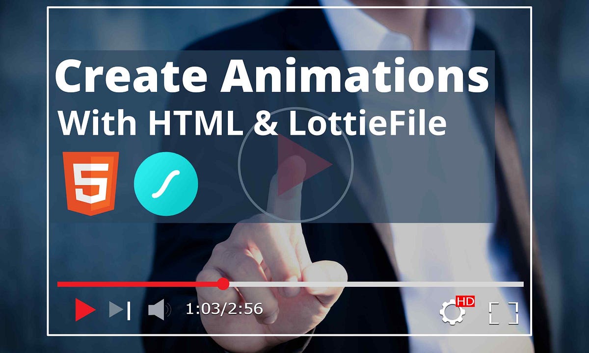How to Create Animations Only With HTML & LottieFile | by juniNguyen ...