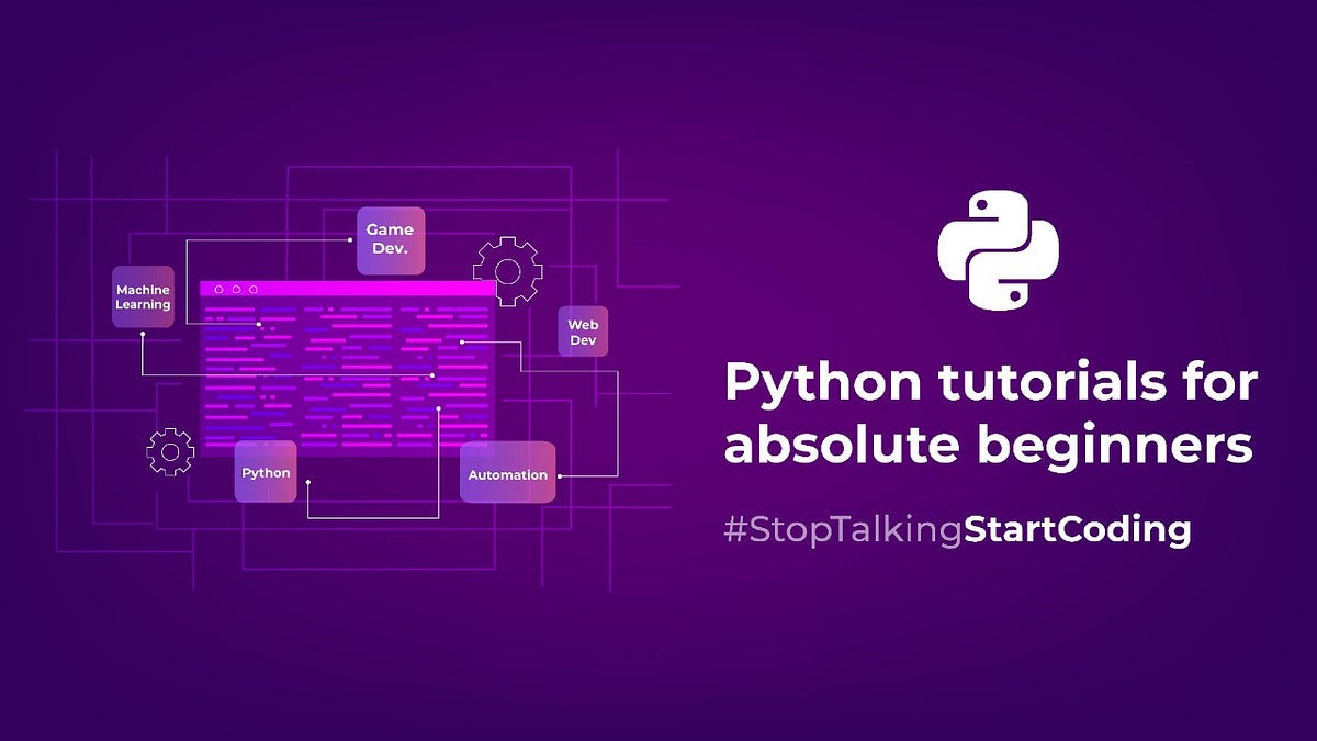 Python Tutorials for Absolute Beginners: Part 1 | by Darshit Suthar ...