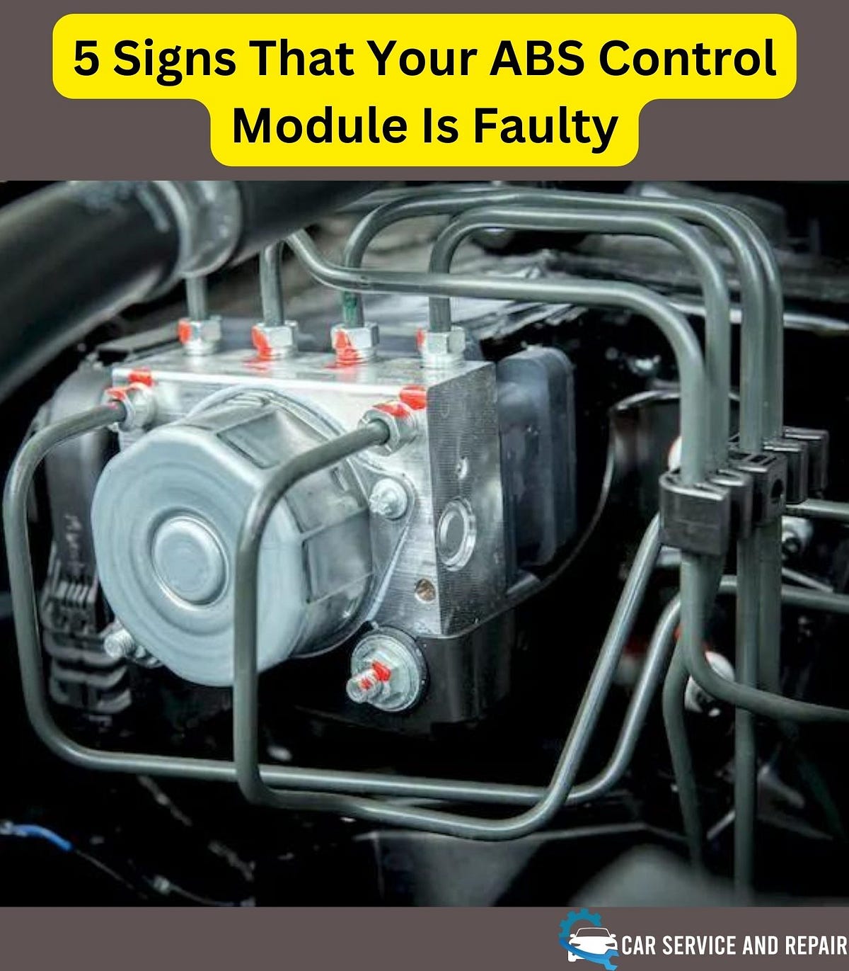 5 Signs That Your ABS Control Module Is Faulty by Sevars Medium