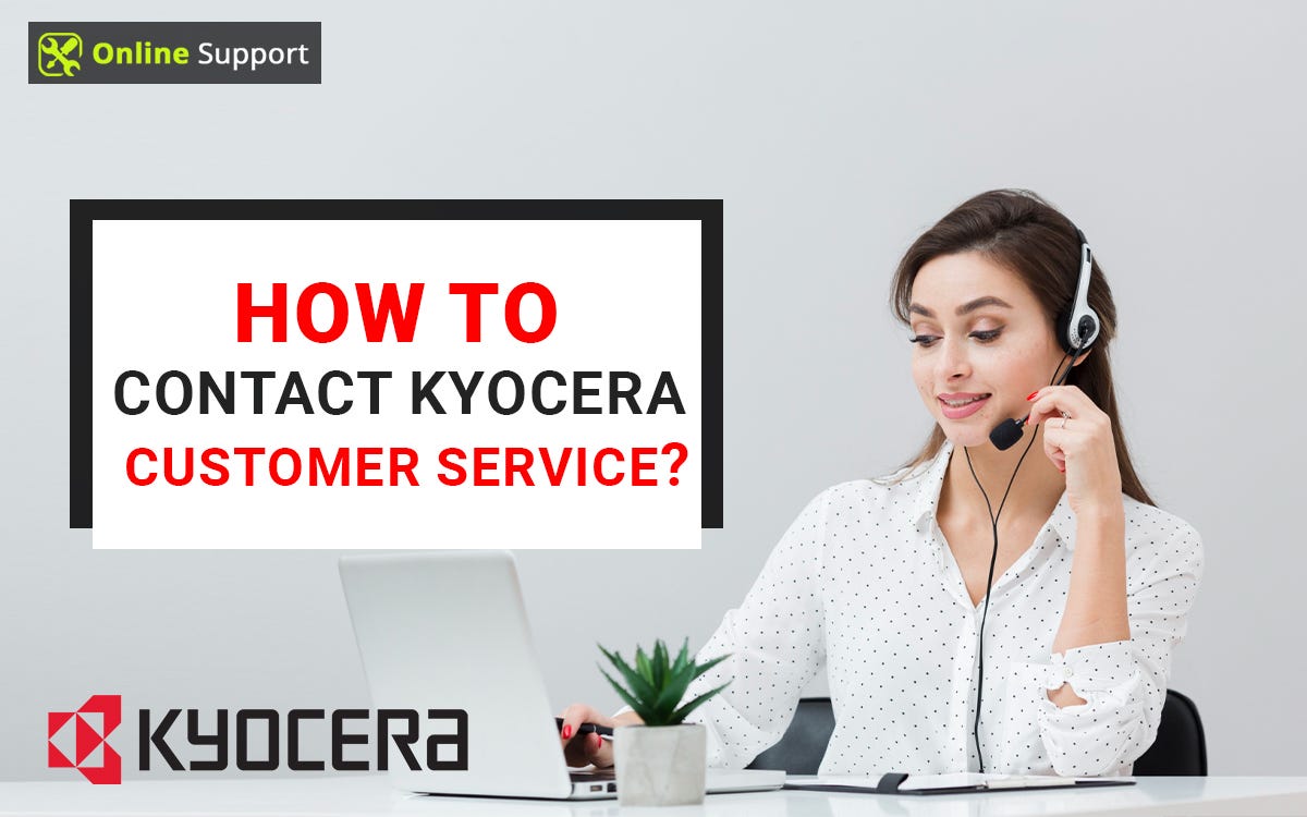 How to Contact Kyocera Customer Service David Brown Medium