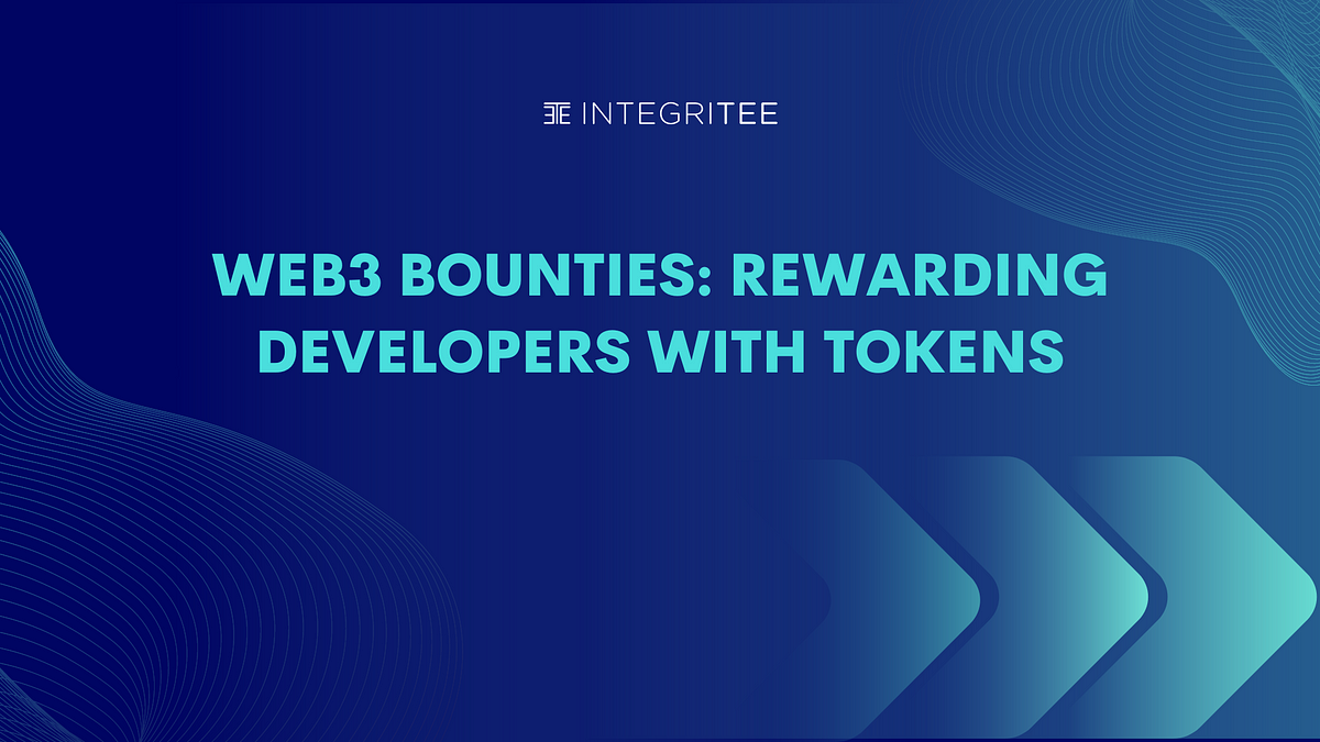Web3 Bounties: Rewarding Developers with Tokens
